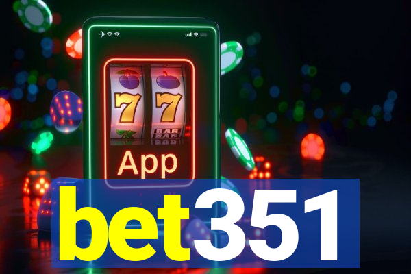 bet351