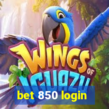 bet 850 login