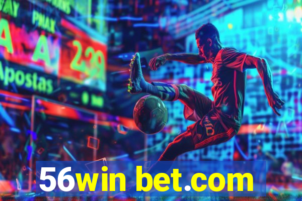 56win bet.com
