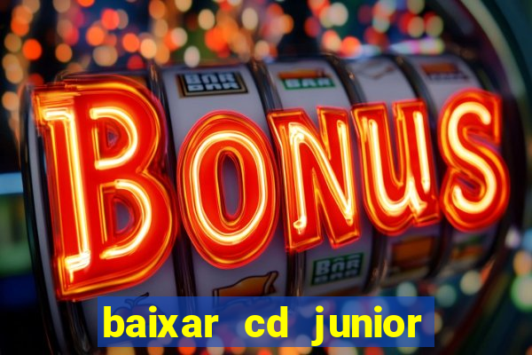 baixar cd junior marques 2024