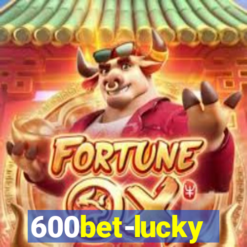 600bet-lucky
