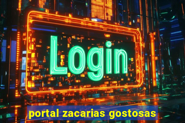 portal zacarias gostosas