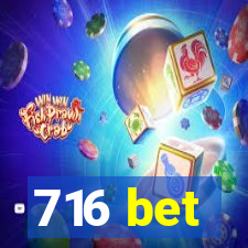 716 bet