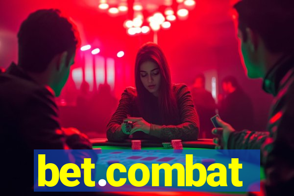 bet.combat