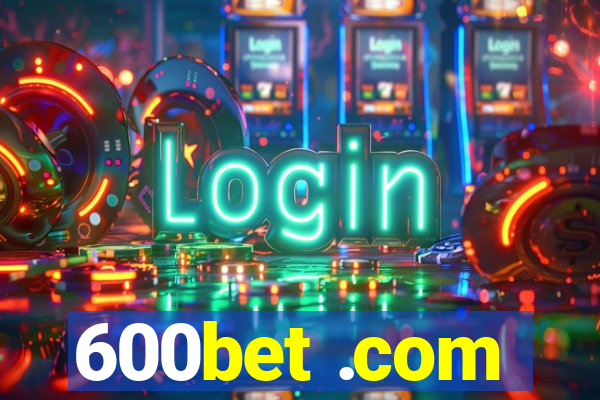 600bet .com