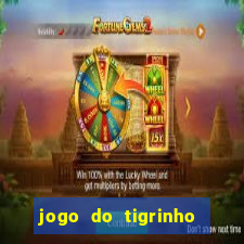 jogo do tigrinho de r$ 1
