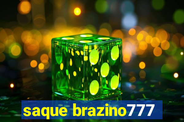 saque brazino777