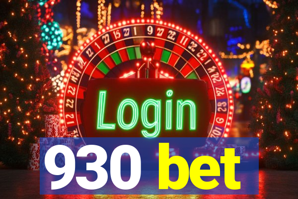 930 bet