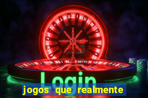jogos que realmente pagam sem precisar depositar dinheiro