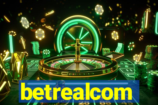 betrealcom