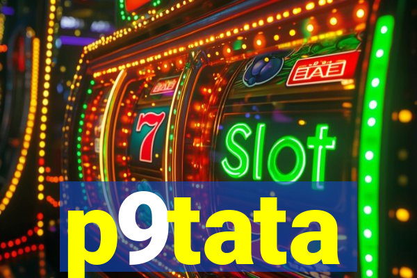p9tata