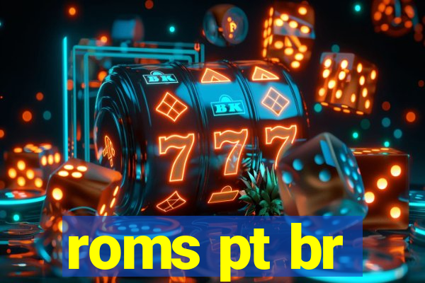 roms pt br