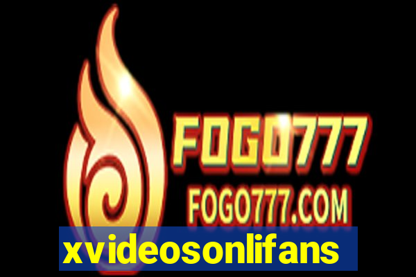 xvideosonlifans