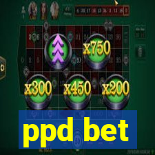 ppd bet