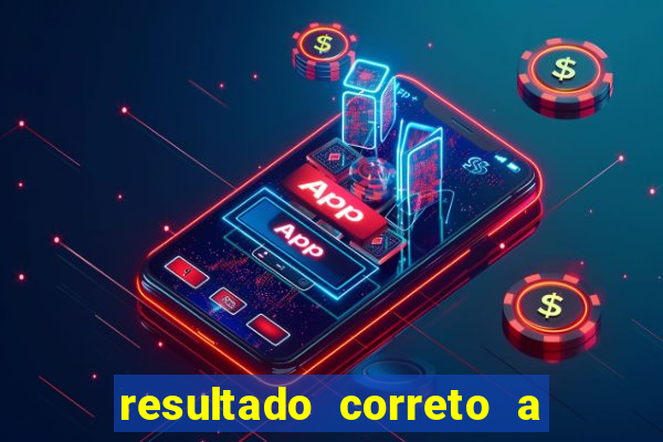 resultado correto a qualquer momento bet365