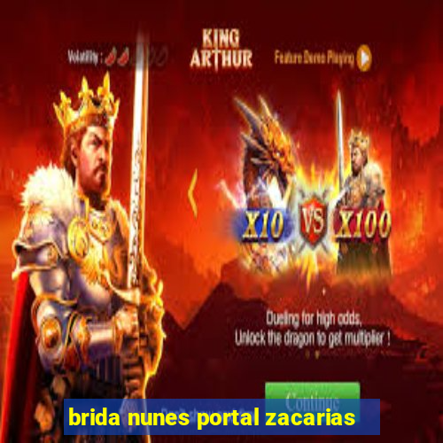 brida nunes portal zacarias