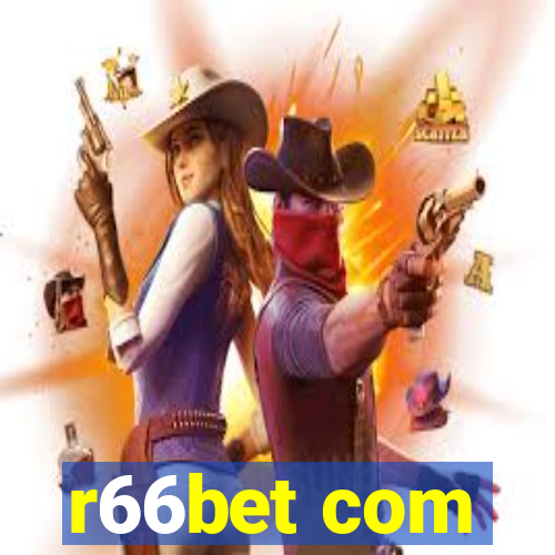 r66bet com