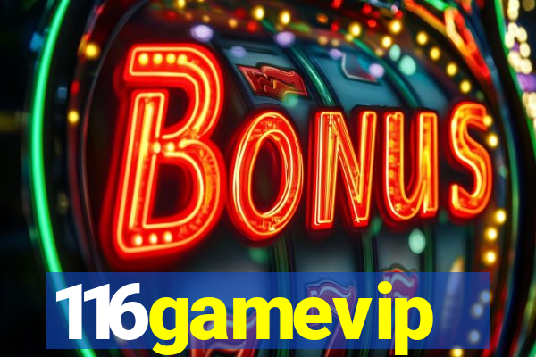 116gamevip