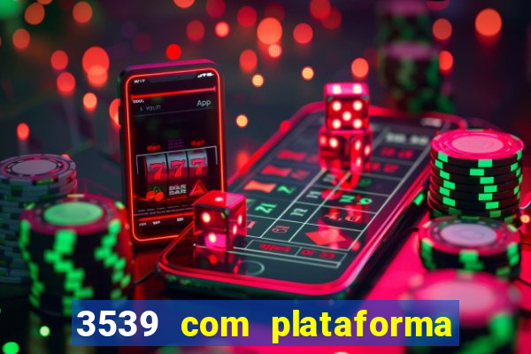 3539 com plataforma de jogos