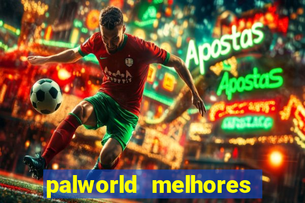 palworld melhores pals para trabalho