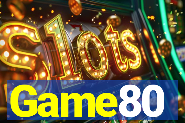Game80