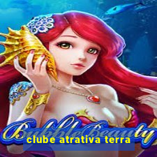 clube atrativa terra