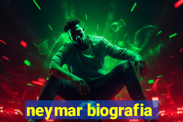neymar biografia