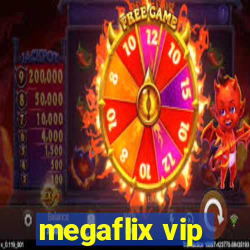 megaflix vip