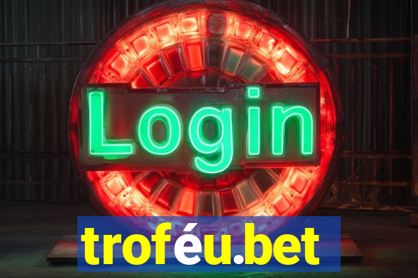 troféu.bet