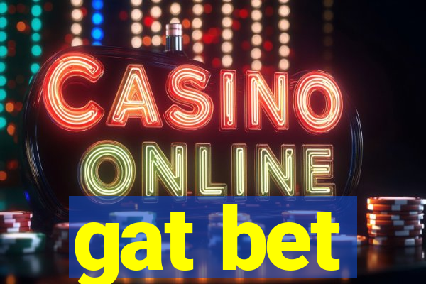 gat bet
