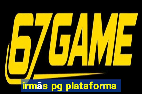 irmãs pg plataforma