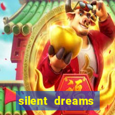 silent dreams reclame aqui
