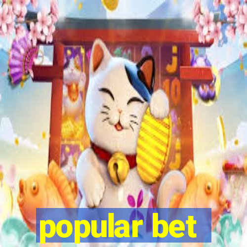 popular bet
