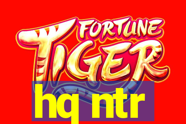 hq ntr
