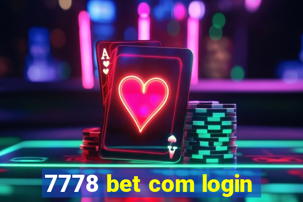 7778 bet com login