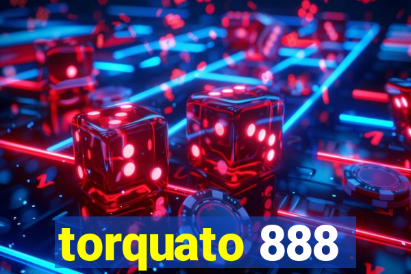 torquato 888