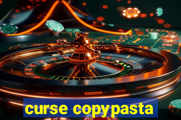 curse copypasta