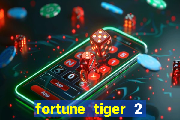 fortune tiger 2 demo revenge