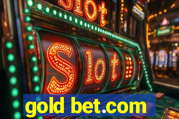 gold bet.com