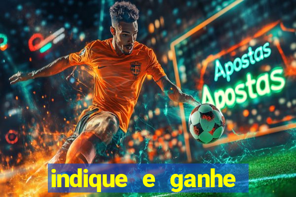 indique e ganhe vai de bet