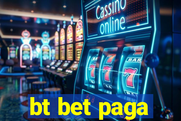 bt bet paga