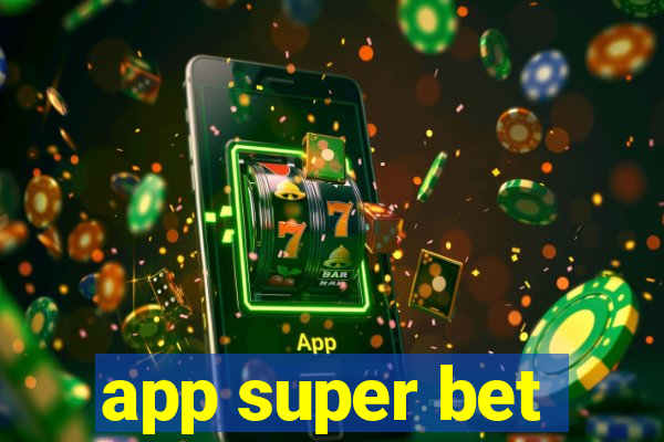 app super bet