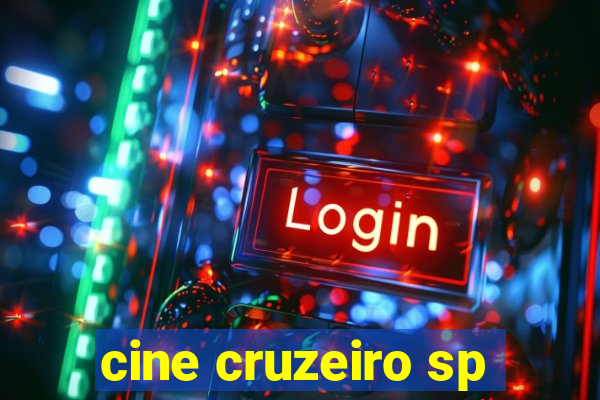 cine cruzeiro sp