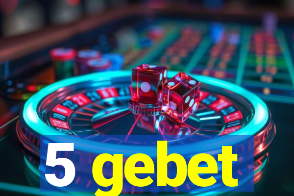 5 gebet