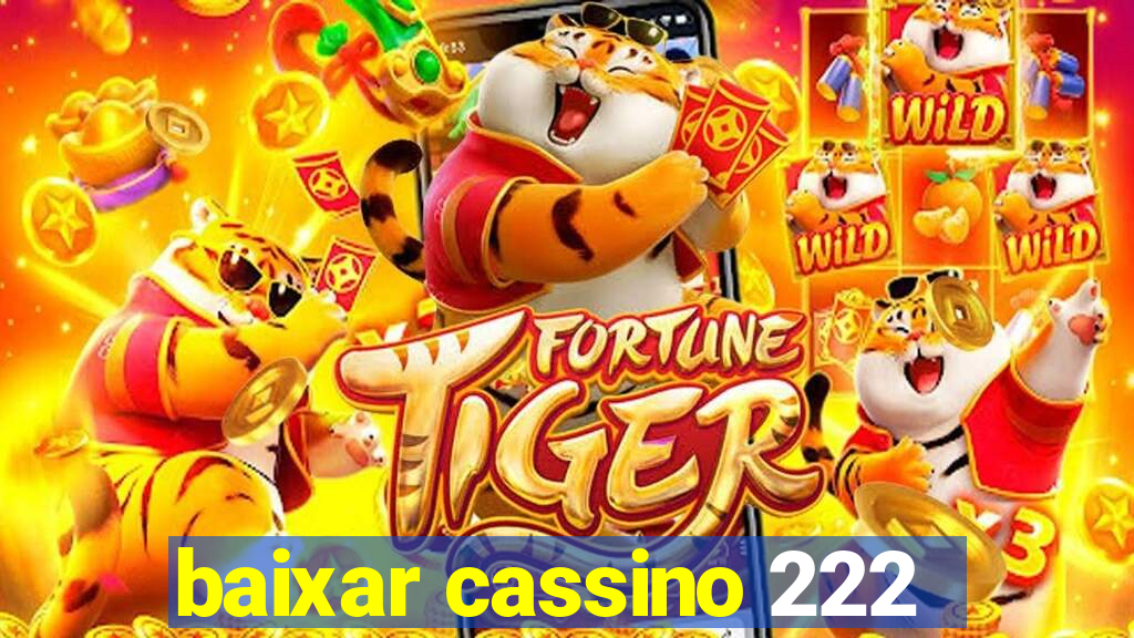 baixar cassino 222