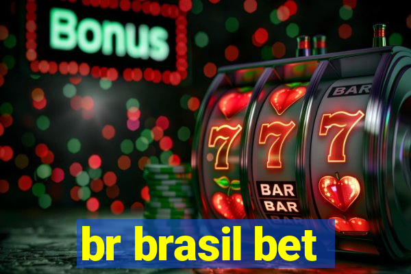 br brasil bet