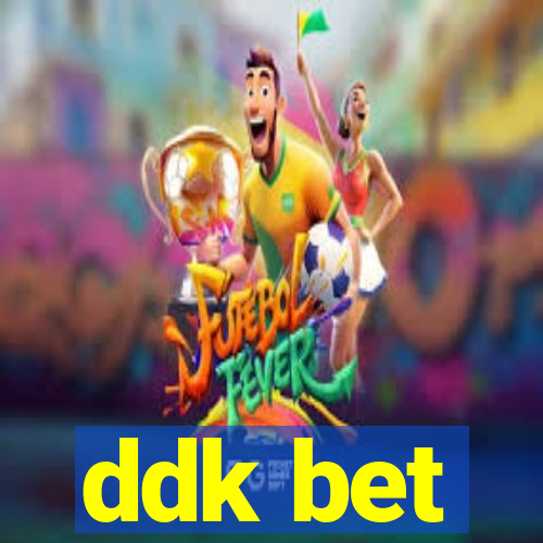 ddk bet