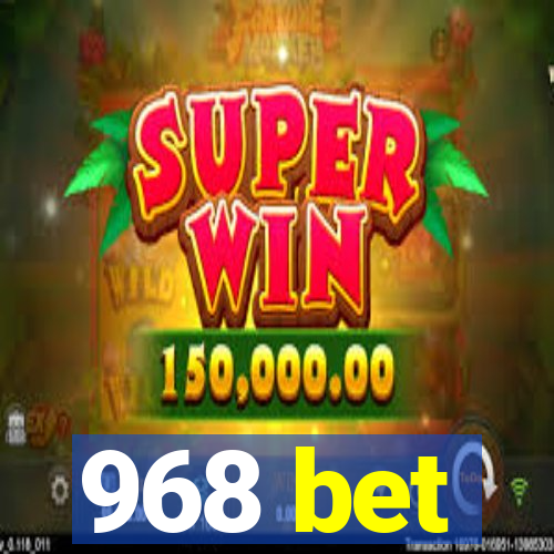 968 bet