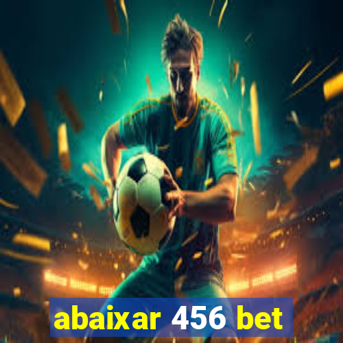 abaixar 456 bet