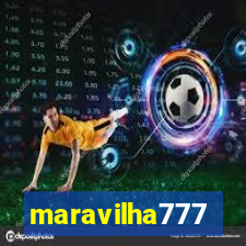 maravilha777